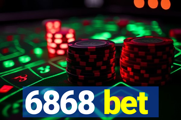 6868 bet